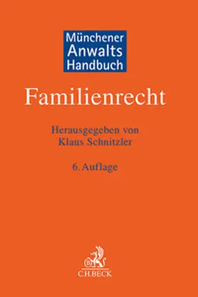 Schnitzler |  Münchener Anwaltshandbuch Familienrecht | Buch |  Sack Fachmedien
