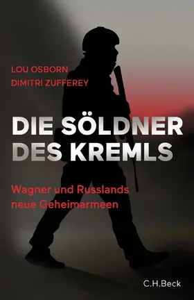 Osborn / Zufferey |  Die Söldner des Kremls | Buch |  Sack Fachmedien