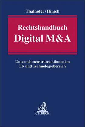 Thalhofer / Hirsch |  Rechtshandbuch Digital M&A | Buch |  Sack Fachmedien