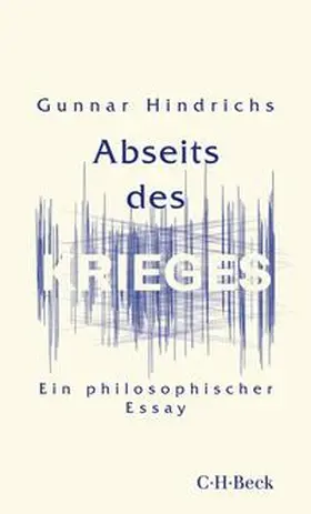 Hindrichs |  Abseits des Krieges | eBook | Sack Fachmedien