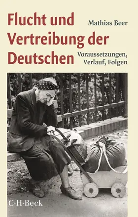 Beer |  Flucht und Vertreibung der Deutschen | Buch |  Sack Fachmedien