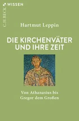 Leppin |  Die Kirchenväter und ihre Zeit | eBook | Sack Fachmedien