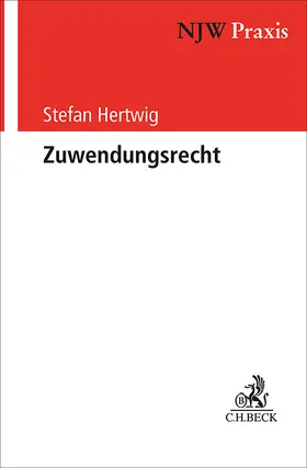 Hertwig |  Zuwendungsrecht | Buch |  Sack Fachmedien