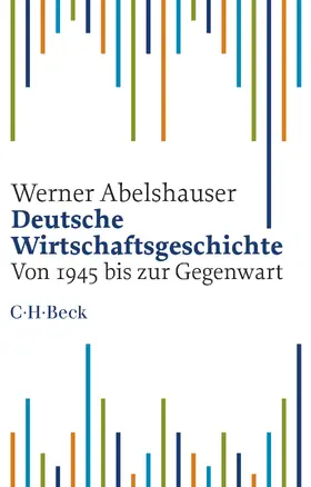 Abelshauser |  Deutsche Wirtschaftsgeschichte | Buch |  Sack Fachmedien