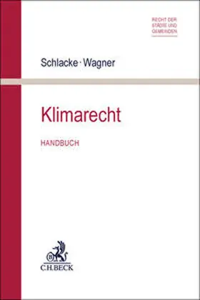 Schlacke / Wagner |  Klimarecht | Buch |  Sack Fachmedien