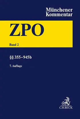 Krüger / Rauscher |  Münchener Kommentar zur Zivilprozessordnung  Bd. 2: §§ 355-945b | Buch |  Sack Fachmedien