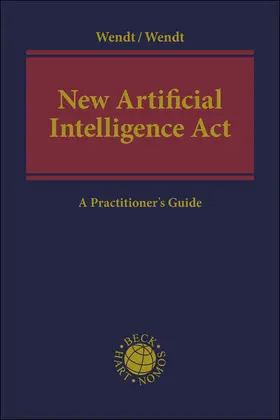 Wendt |  New Artificial Intelligence Act | Buch |  Sack Fachmedien