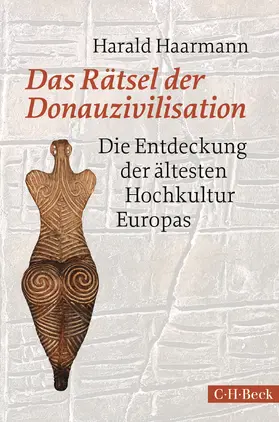 Haarmann |  Das Rätsel der Donauzivilisation | Buch |  Sack Fachmedien