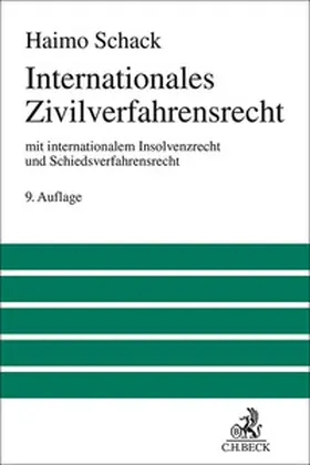 Schack |  Internationales Zivilverfahrensrecht | Buch |  Sack Fachmedien