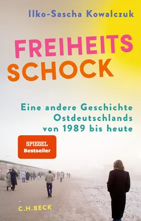 Kowalczuk |  Freiheitsschock | Buch |  Sack Fachmedien