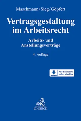 Maschmann / Sieg / Göpfert |  Vertragsgestaltung im Arbeitsrecht | Buch |  Sack Fachmedien