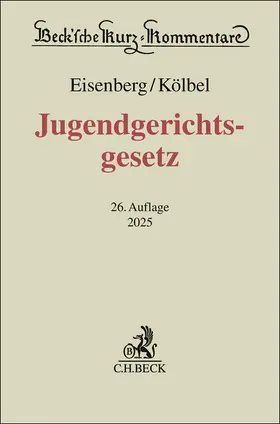 Kölbel / Eisenberg |  Jugendgerichtsgesetz | Buch |  Sack Fachmedien