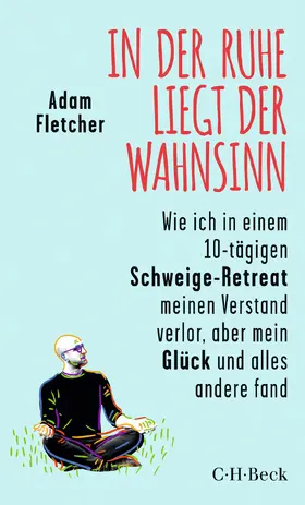 Fletcher |  In der Ruhe liegt der Wahnsinn | Buch |  Sack Fachmedien