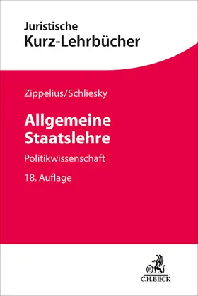 Zippelius / Schliesky |  Allgemeine Staatslehre | Buch |  Sack Fachmedien