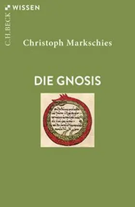 Markschies |  Die Gnosis | eBook | Sack Fachmedien