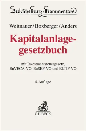 Weitnauer / Boxberger / Anders |  Kapitalanlagegesetzbuch. KAGB | Buch |  Sack Fachmedien