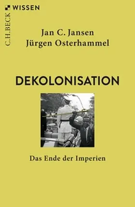 Jansen / Osterhammel |  Dekolonisation | eBook | Sack Fachmedien