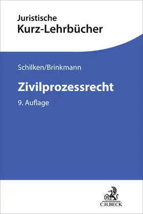 Schilken / Brinkmann |  Zivilprozessrecht | Buch |  Sack Fachmedien