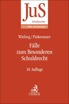 Wieling / Finkenauer / Honsell |  Fälle zum Besonderen Schuldrecht | Buch |  Sack Fachmedien