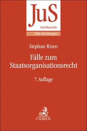 Rixen |  Fälle zum Staatsorganisationsrecht | Buch |  Sack Fachmedien