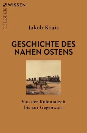 Krais |  Geschichte des Nahen Ostens | Buch |  Sack Fachmedien