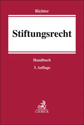 Richter | Stiftungsrecht | Buch | 978-3-406-83089-1 | www2.sack.de