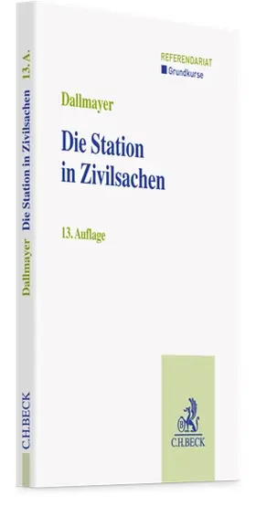 Dallmayer |  Die Station in Zivilsachen | Buch |  Sack Fachmedien