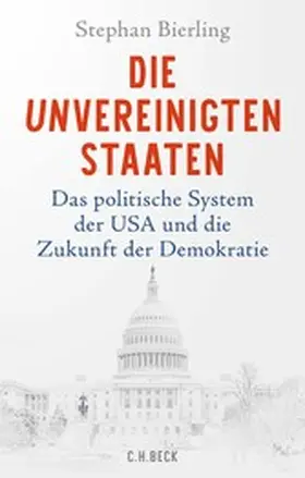 Bierling |  Die Unvereinigten Staaten | eBook | Sack Fachmedien