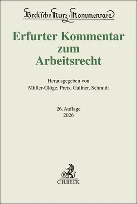 Müller-Glöge / Preis / Gallner |  Erfurter Kommentar zum Arbeitsrecht | Buch |  Sack Fachmedien