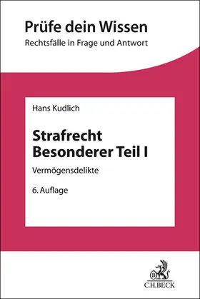 Kudlich | Strafrecht Besonderer Teil I | Buch | 978-3-406-83467-7 | sack.de