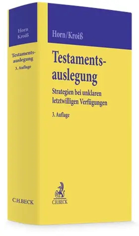 Horn / Kroiß  |  Testamentsauslegung | Buch |  Sack Fachmedien