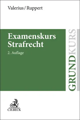 Valerius / Ruppert |  Examenskurs Strafrecht | Buch |  Sack Fachmedien