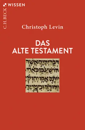 Levin | Das Alte Testament | Buch | 978-3-406-83565-0 | sack.de