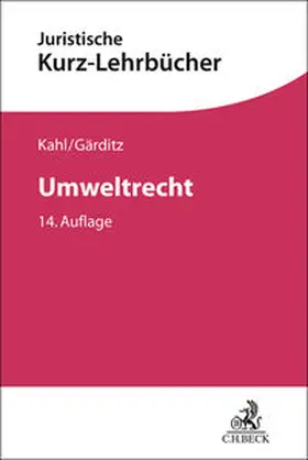 Kahl / Gärditz / Schmidt |  Umweltrecht | Buch |  Sack Fachmedien