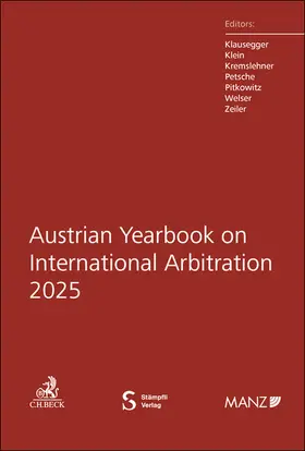 Klausegger / Klein / Kremslehner |  Austrian Yearbook on International Arbitration 2025 | Buch |  Sack Fachmedien