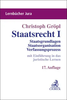 Gröpl | Staatsrecht I | Buch | 978-3-406-83778-4 | www2.sack.de