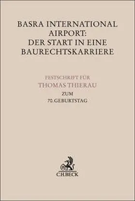 Leupertz / Merkens / Schmitz |  Basra International Airport: Der Start in eine Baurechtskarriere | Buch |  Sack Fachmedien