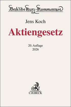 Hüffer / Koch | Aktiengesetz. AktG | Buch | 978-3-406-83905-4 | www2.sack.de
