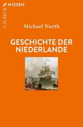 North |  Geschichte der Niederlande | eBook | Sack Fachmedien