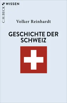 Reinhardt |  Geschichte der Schweiz | Buch |  Sack Fachmedien