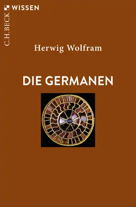 Wolfram |  Die Germanen | Buch |  Sack Fachmedien