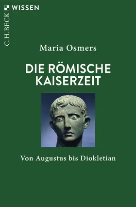 Osmers |  Die römische Kaiserzeit | Buch |  Sack Fachmedien