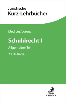 Medicus / Lorenz | Schuldrecht I | Buch | 978-3-406-84187-3 | www2.sack.de