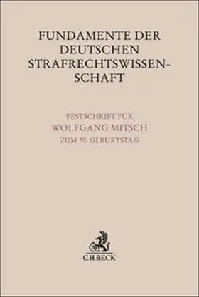 Albrecht / Eisele / Heinrich |  Fundamente der deutschen Strafrechtswissenschaft | Buch |  Sack Fachmedien