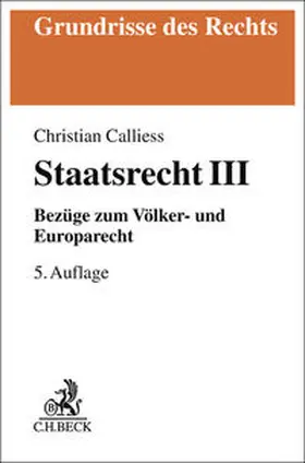Calliess | Staatsrecht III | Buch | 978-3-406-84204-7 | www2.sack.de