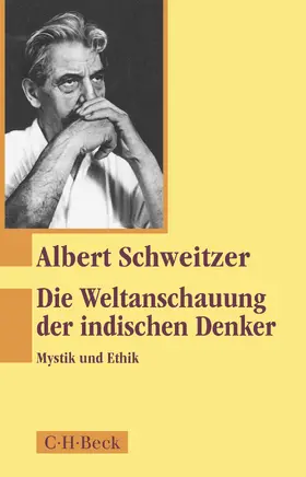 Schweitzer / Zürcher / Luz |  Die Weltanschauung der indischen Denker | Buch |  Sack Fachmedien