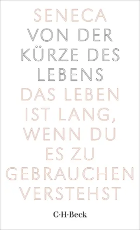 Seneca |  Von der Kürze des Lebens | Buch |  Sack Fachmedien