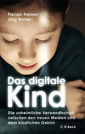 Heinen / Noller |  Das digitale Kind | Buch |  Sack Fachmedien