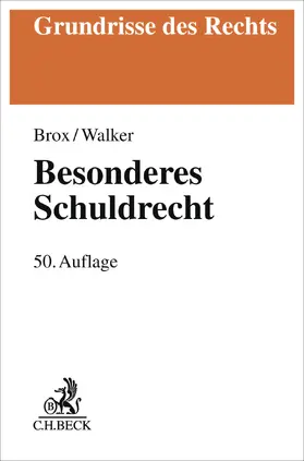 Brox / Walker | Besonderes Schuldrecht | Buch | 978-3-406-84473-7 | www2.sack.de