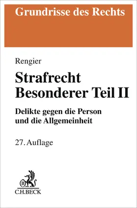 Rengier |  Strafrecht Besonderer Teil II | Buch |  Sack Fachmedien